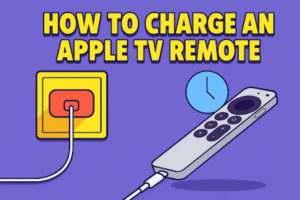 How to Charge Your Apple TV Remote