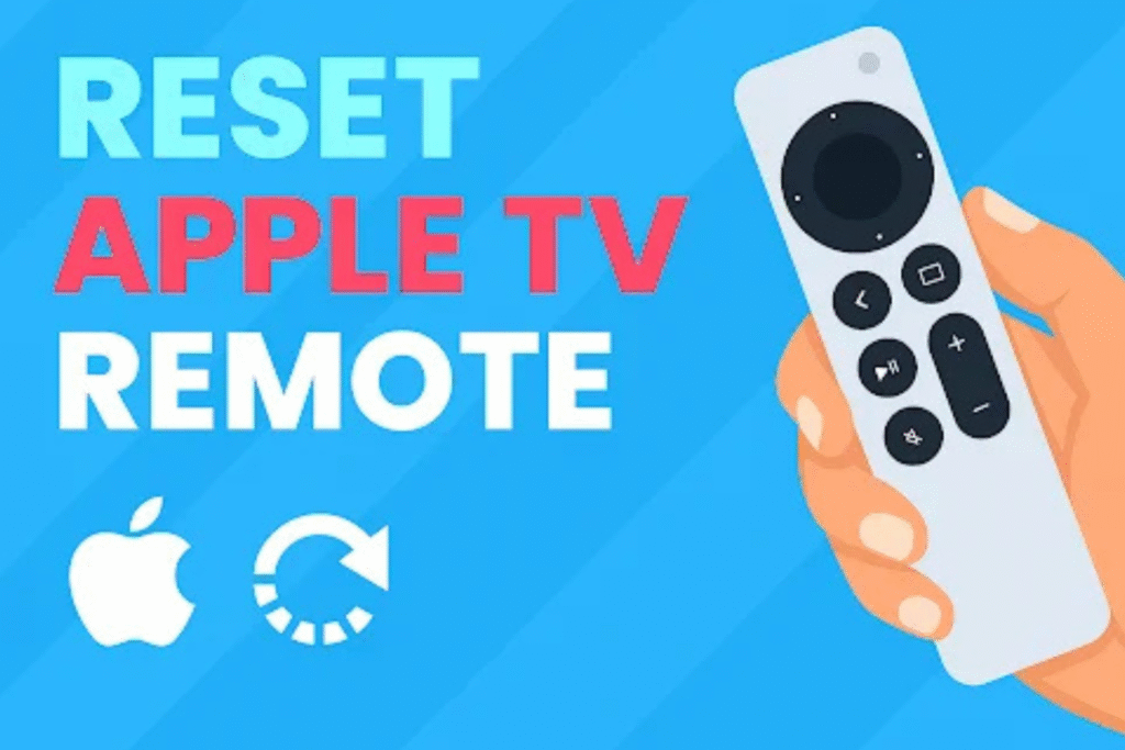 How to Reset Apple TV Remote