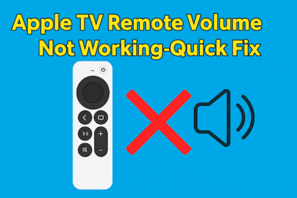 Apple TV Remote Volume Not Working