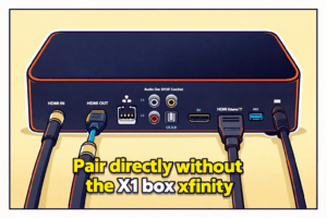 Pair directly without the X1 box xfinity